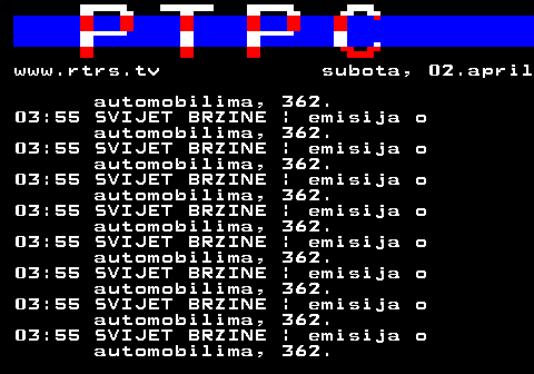 307.40 www.rtrs.tv subota, 02.april automobilima, 362. 03:55 SVIJET BRZINE | emisija o automobilima, 362. 03:55 SVIJET BRZINE | emisija o automobilima, 362. 03:55 SVIJET BRZINE | emisija o automobilima, 362. 03:55 SVIJET BRZINE | emisija o automobilima, 362. 03:55 SVIJET BRZINE | emisija o automobilima, 362. 03:55 SVIJET BRZINE | emisija o automobilima, 362. 03:55 SVIJET BRZINE | emisija o automobilima, 362. 03:55 SVIJET BRZINE | emisija o automobilima, 362.