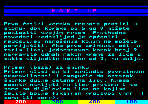 548.4 M A K E U P Prva etiri koraka trebate pratiti u stopu, dok korake od 5 do 9 moete posloiti svojim redom. Prethodno navedeni redoslijed je openiti redoslijed nanoenja kojim ne moete pogrijeiti. Ako prvo minkate oi, a zatim lice, jednostavno korak broj 9 napravite odmah nakon kreme za lice i zatim slijedite korake od 2. na dalje. Primer (baza) za minku Primer slui da bi zagladio povrinske nepravilnosti i omoguio da ostatak minke dulje ostane na licu. Njega moete nanijeti na lice prstima i to samo na dijelovima lica na kojima elite bolje fiksiran proizvod (npr. T zona ili pore).